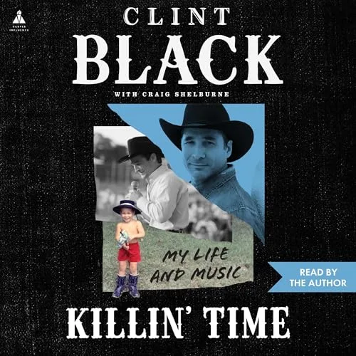 Killin’ Time By Clint Black